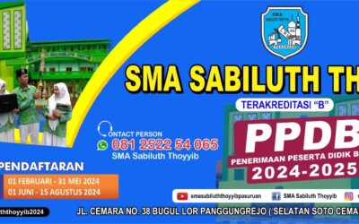 PENDAFTARAN PESERTA DIDIK BARU SMA SABILUTH THOYYIB KOTA PASURUAN TAHUN PELAJARAN 2024-2025